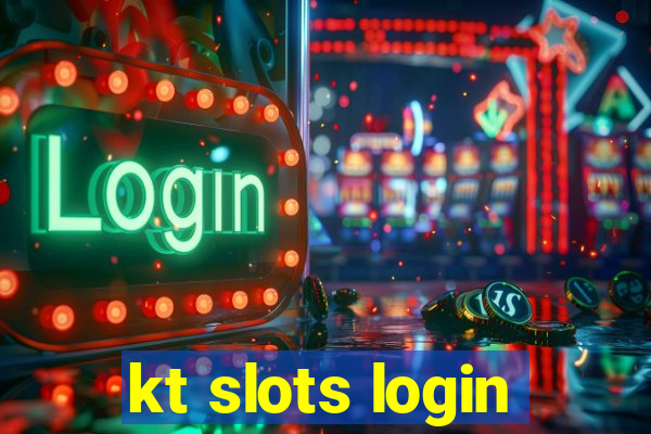 kt slots login